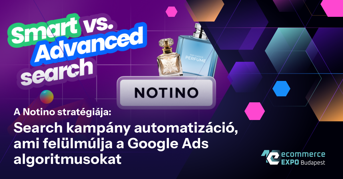 Notino Google Ad Search kampány automatizáció